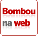 Bombou na Web